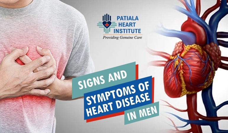 Signs And Symptoms Of Heart Disease In Men Patiala Heart Institute