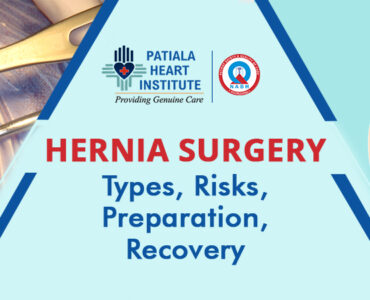 Hernia Surgery- Types, Risks, Preparation, Recovery